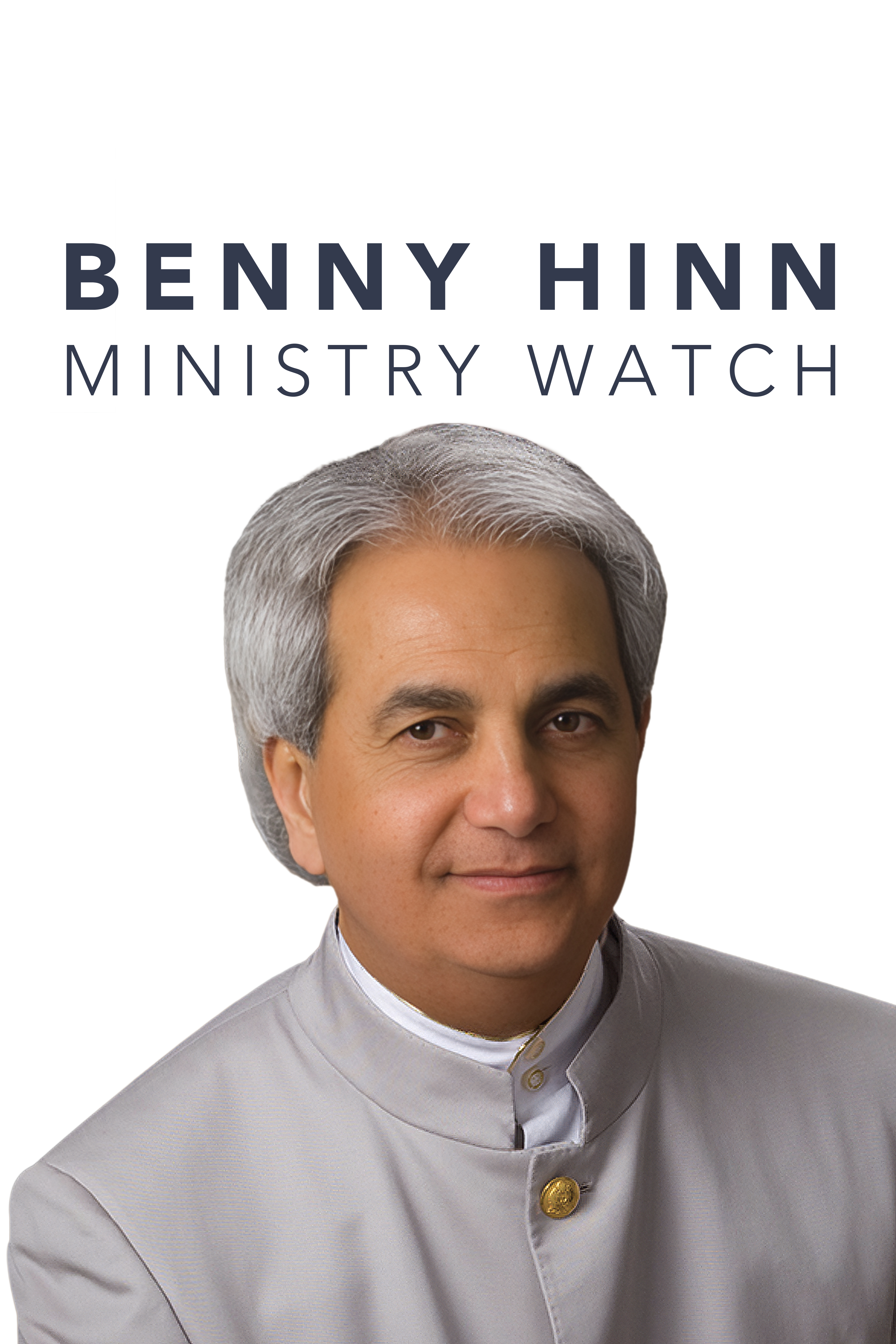 Benny Hinn - Ministry Watch