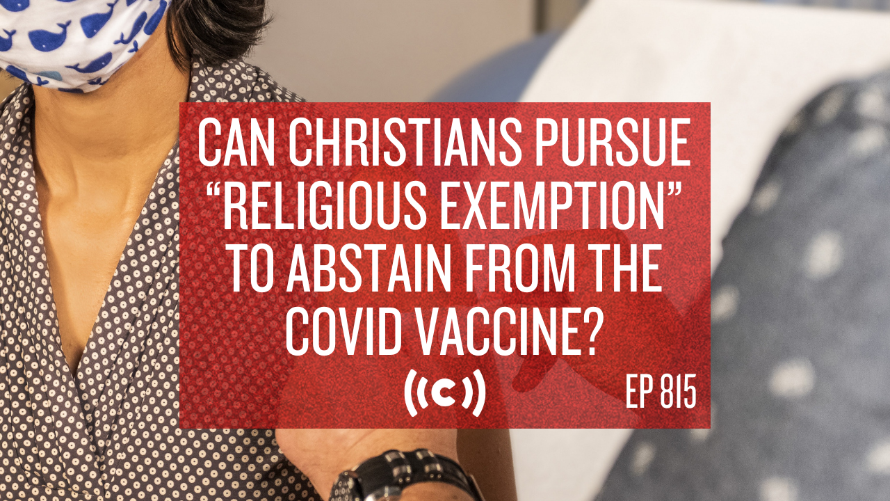“Religious Exemption” from the COVID Vaccine? - Core Live 