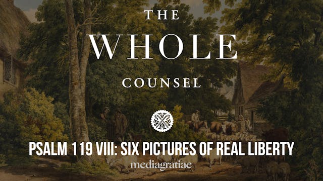 Psalm 119 VIII: Six Pictures of Real ...