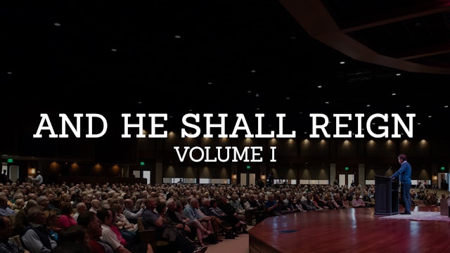 And He Shall Reign: A Study in the Book of Daniel (Volume 1)