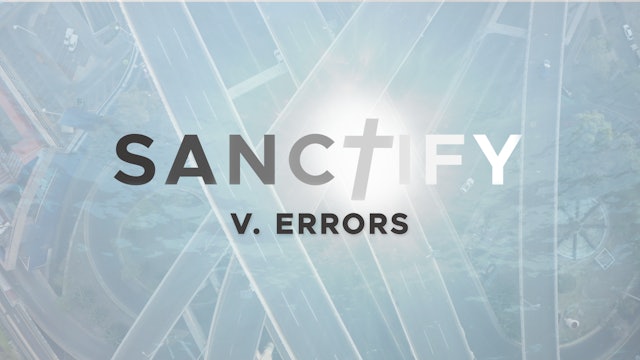 Errors - E.5 - Sanctify - Mike Abendroth