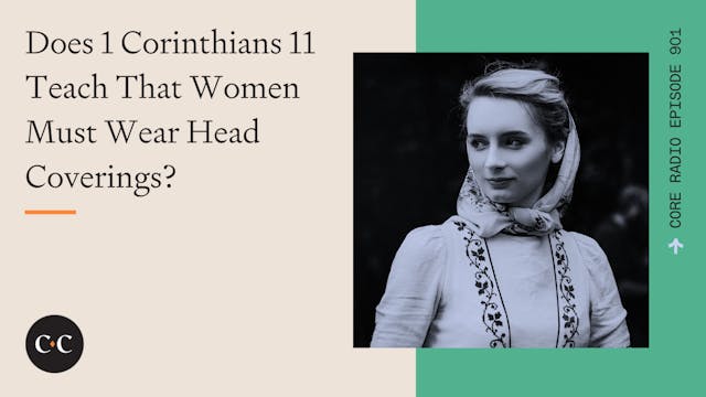 Does 1 Corinthians 11 Teach That Wome...