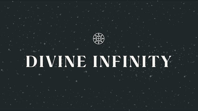 Divine Infinity Explained - Kevin DeY...