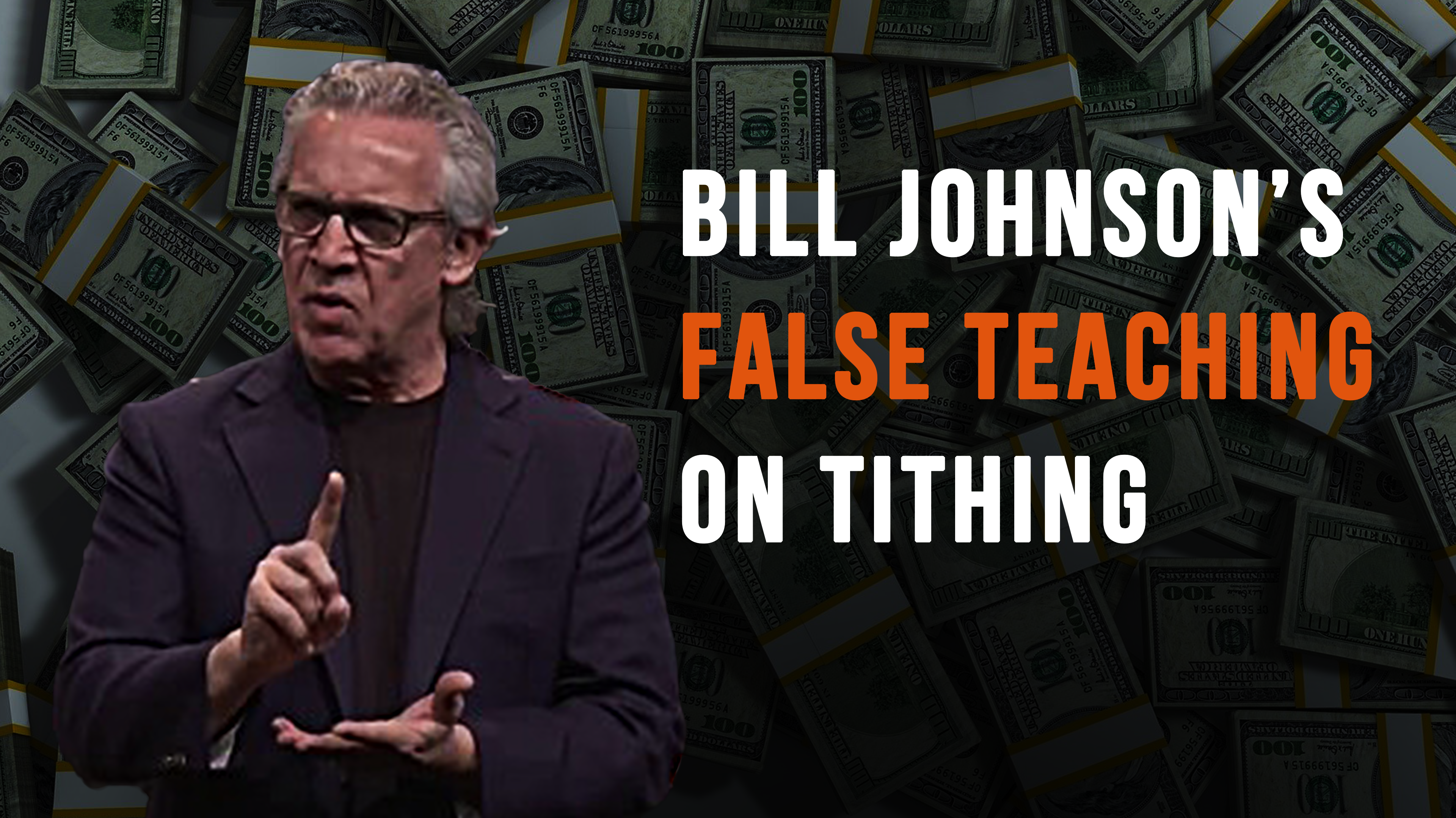 Bill Johnson's False Teaching on Tithing - Famine In The Land