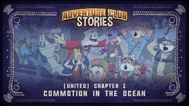 Commotion in the Ocean - E.1 - Adventure Club Stories: The Mystery of Kai