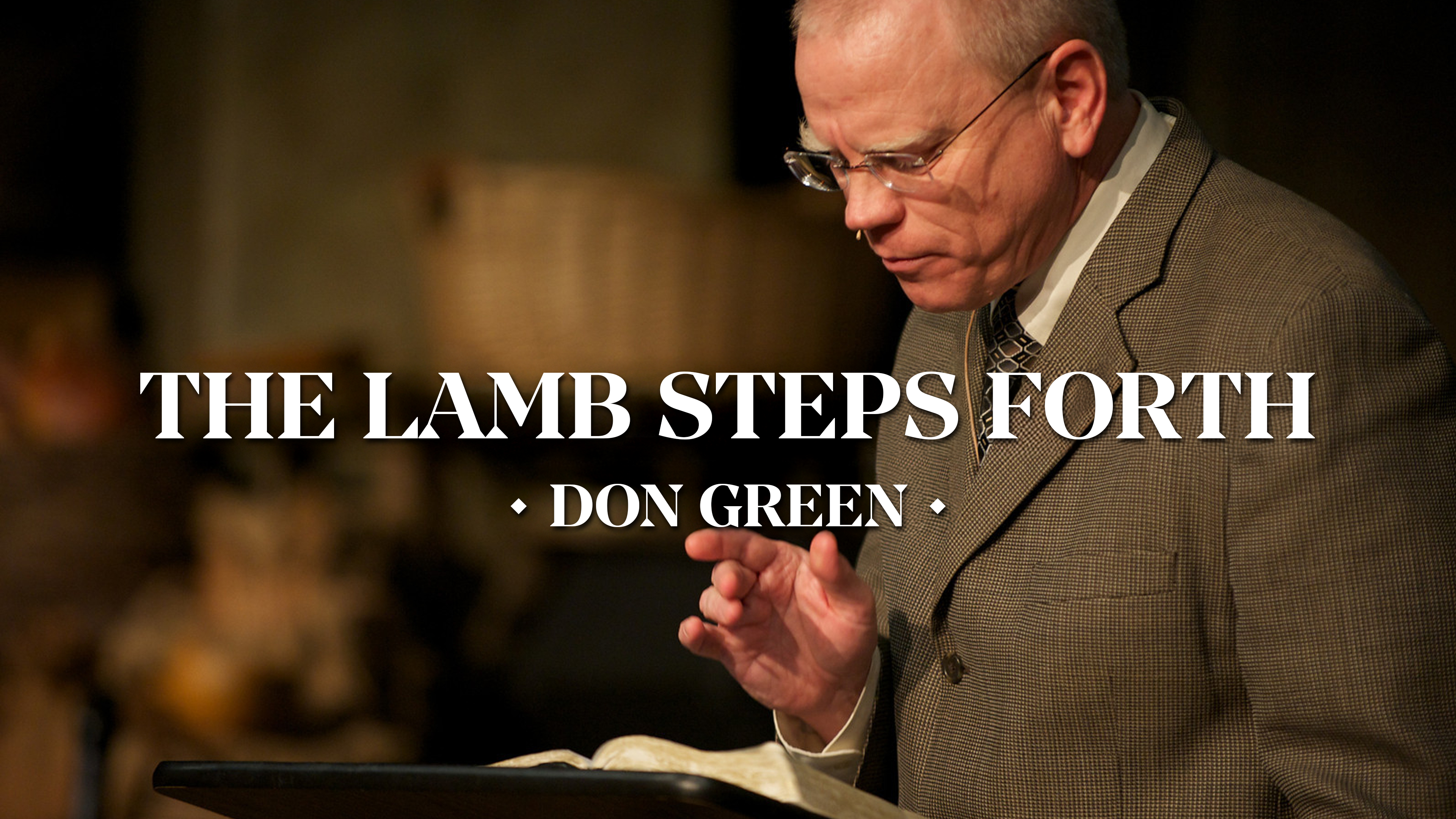 The Lamb Steps Forth - Don Green