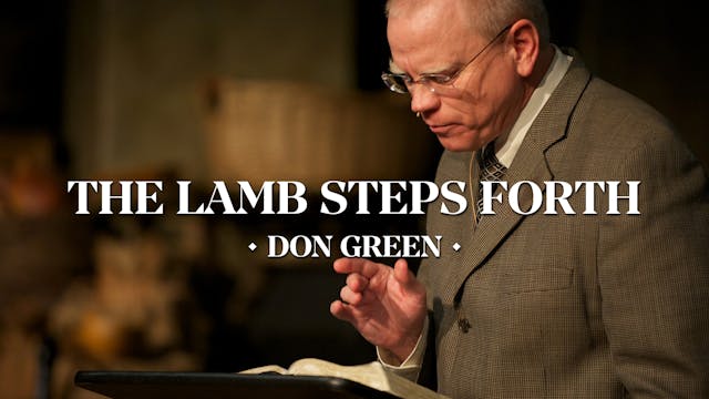 The Lamb Steps Forth - Don Green