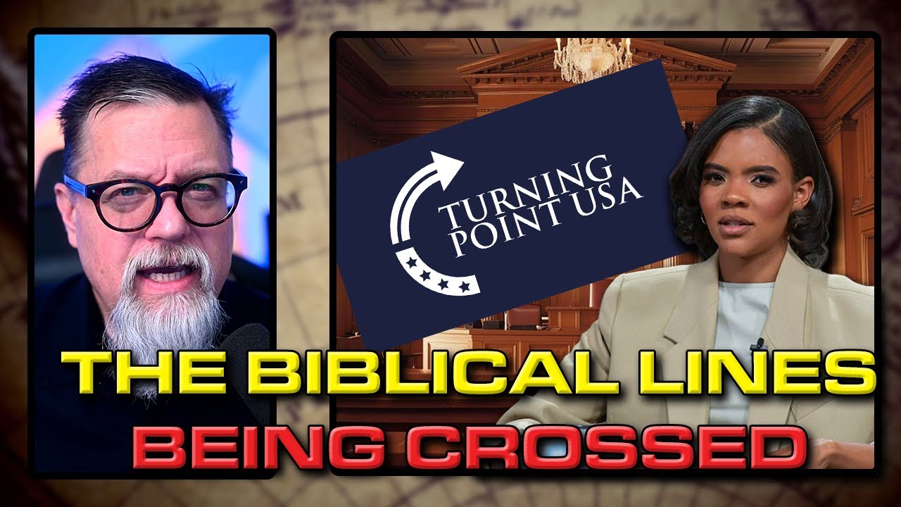 The Biblical Lines Being Crossed by TPUSA and Candace Owens - Chris Rosebrough