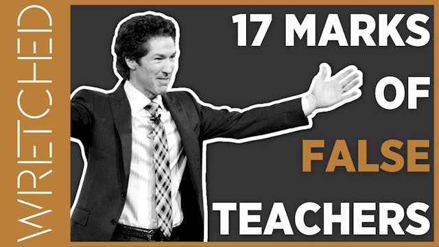 17 Marks of False Teachers - E.6 - Wr...