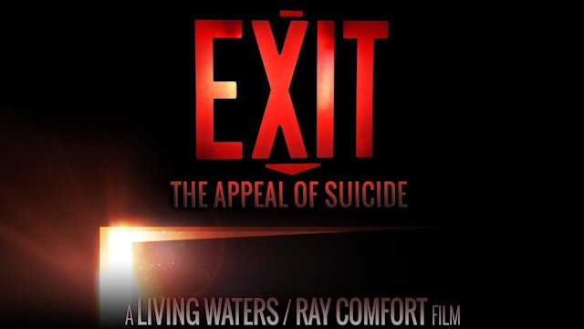 EXIT: The Appeal of Suicide