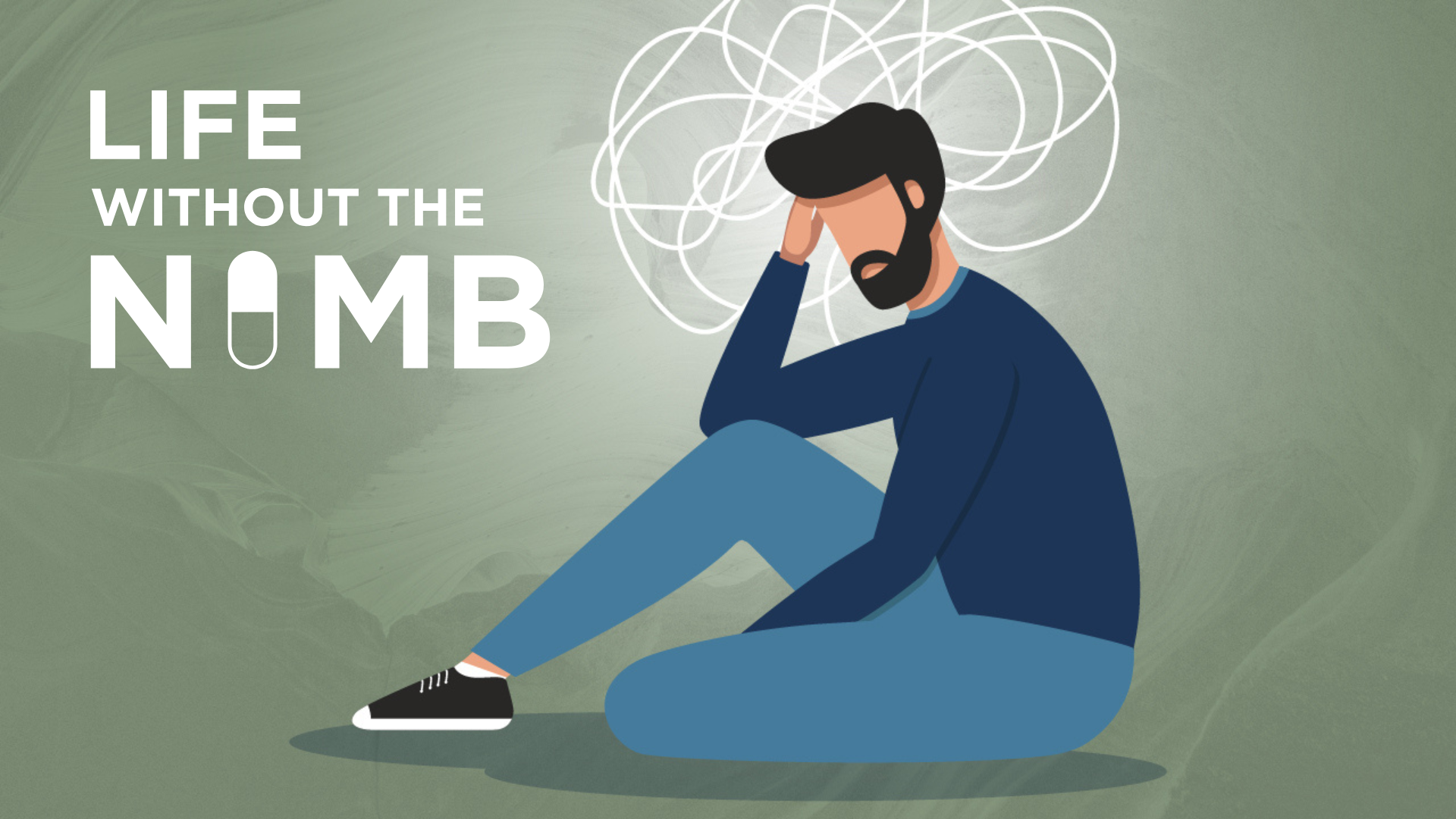 The Myth of Mental Illness - E.8 - Life Without The Numb - Greg Gifford