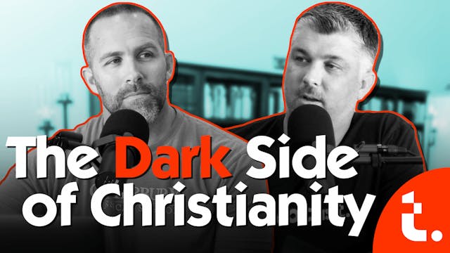 The Dark Side of Christianity - Theocast