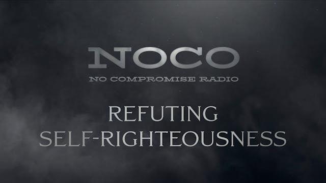 Refuting Self-Righteousness - E.46 - ...