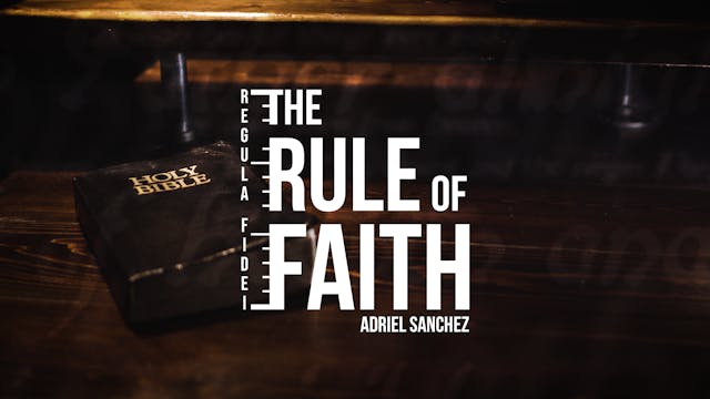 The Rule of Faith - Series Trailer