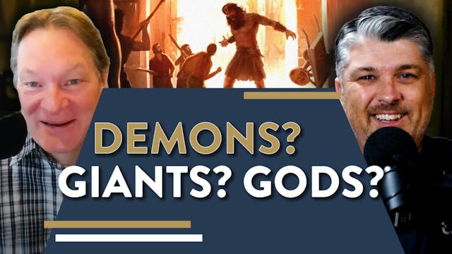 Demons, Gods, Giants, and the Bible (...