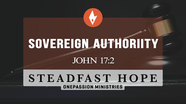 Sovereign Authority - Steadfast Hope ...