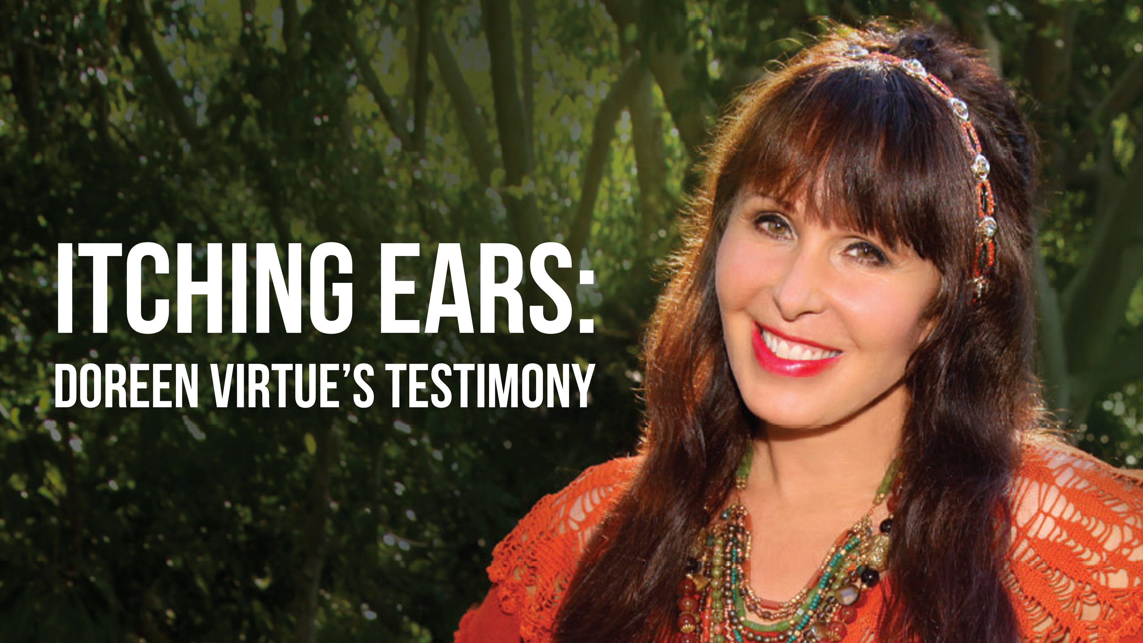 Itching Ears: Doreen Virtue's Testimony - Truth for Life