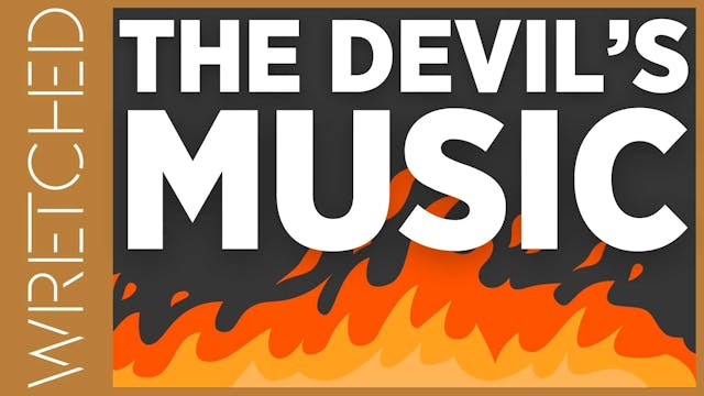 The Devil's Music - E.2 - Wretched TV