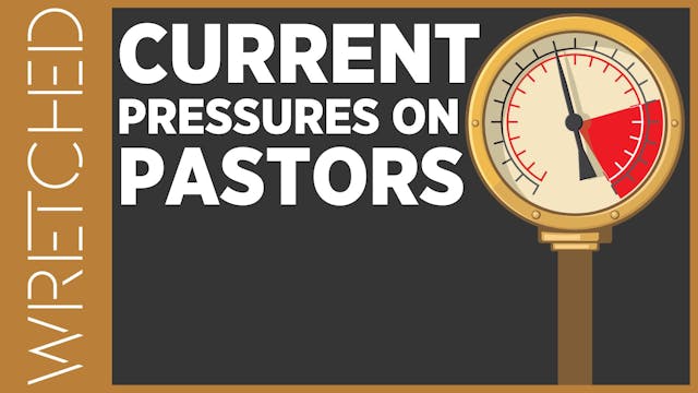 Current Pressures on Pastors - E.2 - ...