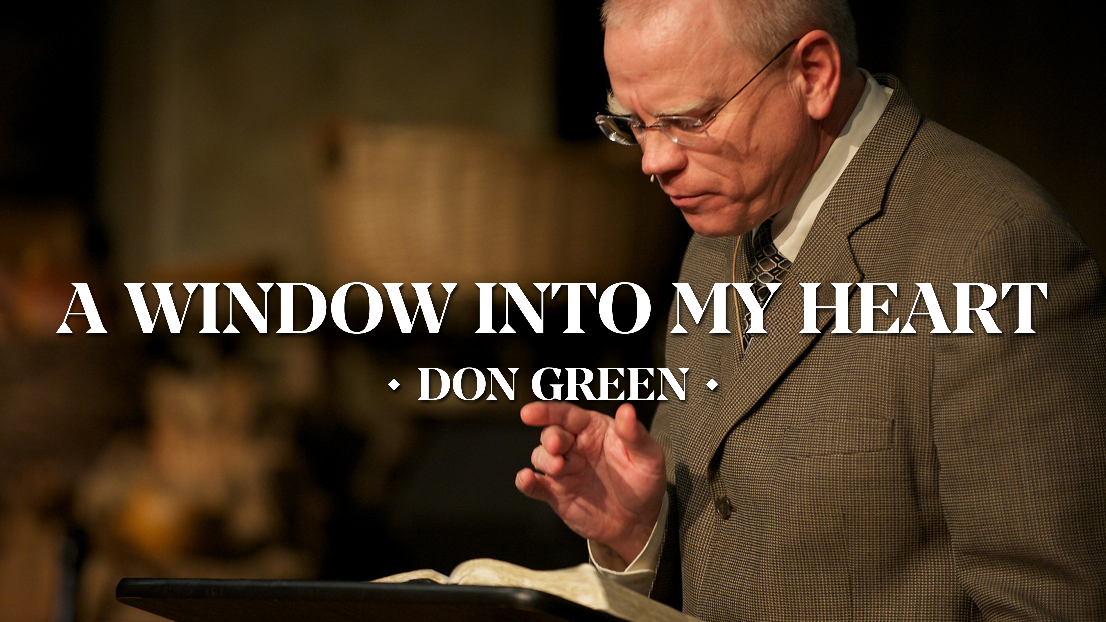 A Window into My Heart - Don Green