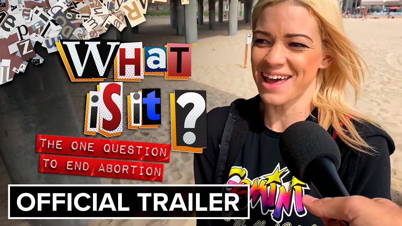 What Is It? - Official Trailer