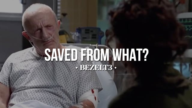 Saved from What? - BEZELT3