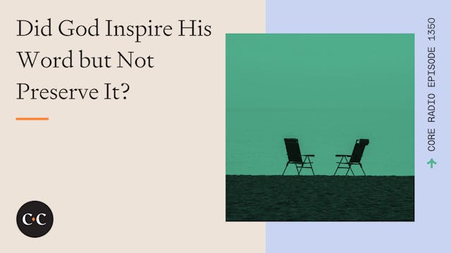 Did God Inspire His Word but Not Pres...