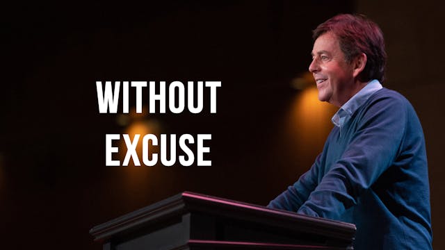 Without Excuse - Alistair Begg