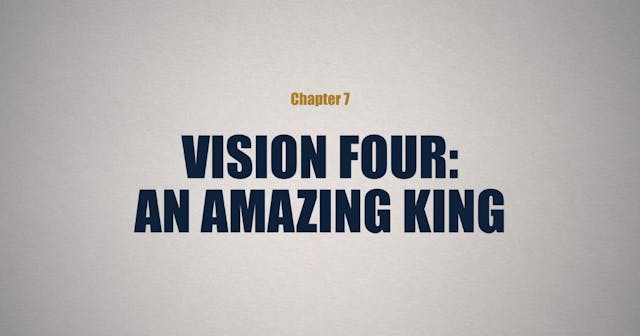 Vision Four: An Amazing King - E.7 - ...