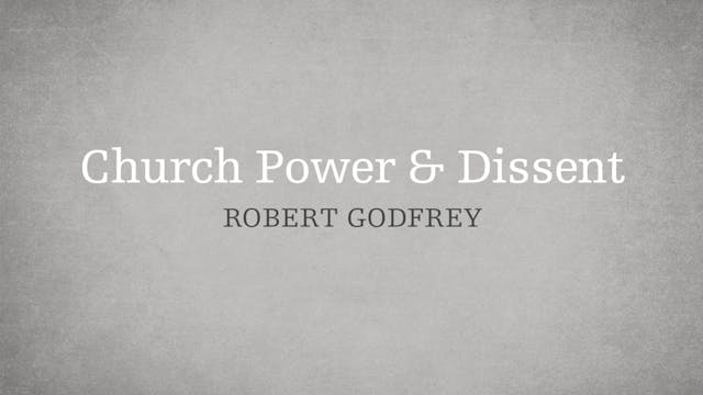 Church Power & Dissent - P2:E5 - A Su...