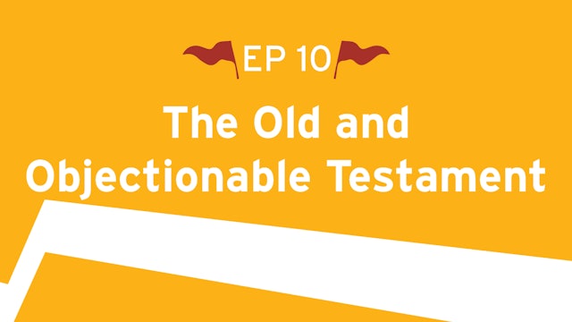 The Old and Objectionable Testament - S3:E10 - Road Trip to Truth