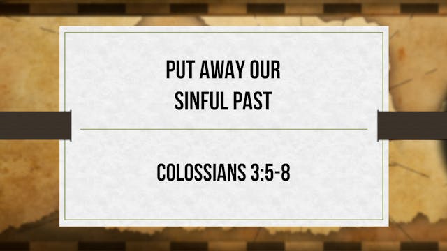 Put Away Our Sinful Past - Critical I...