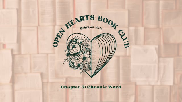Chapter 3: The Chronic Word - Open He...