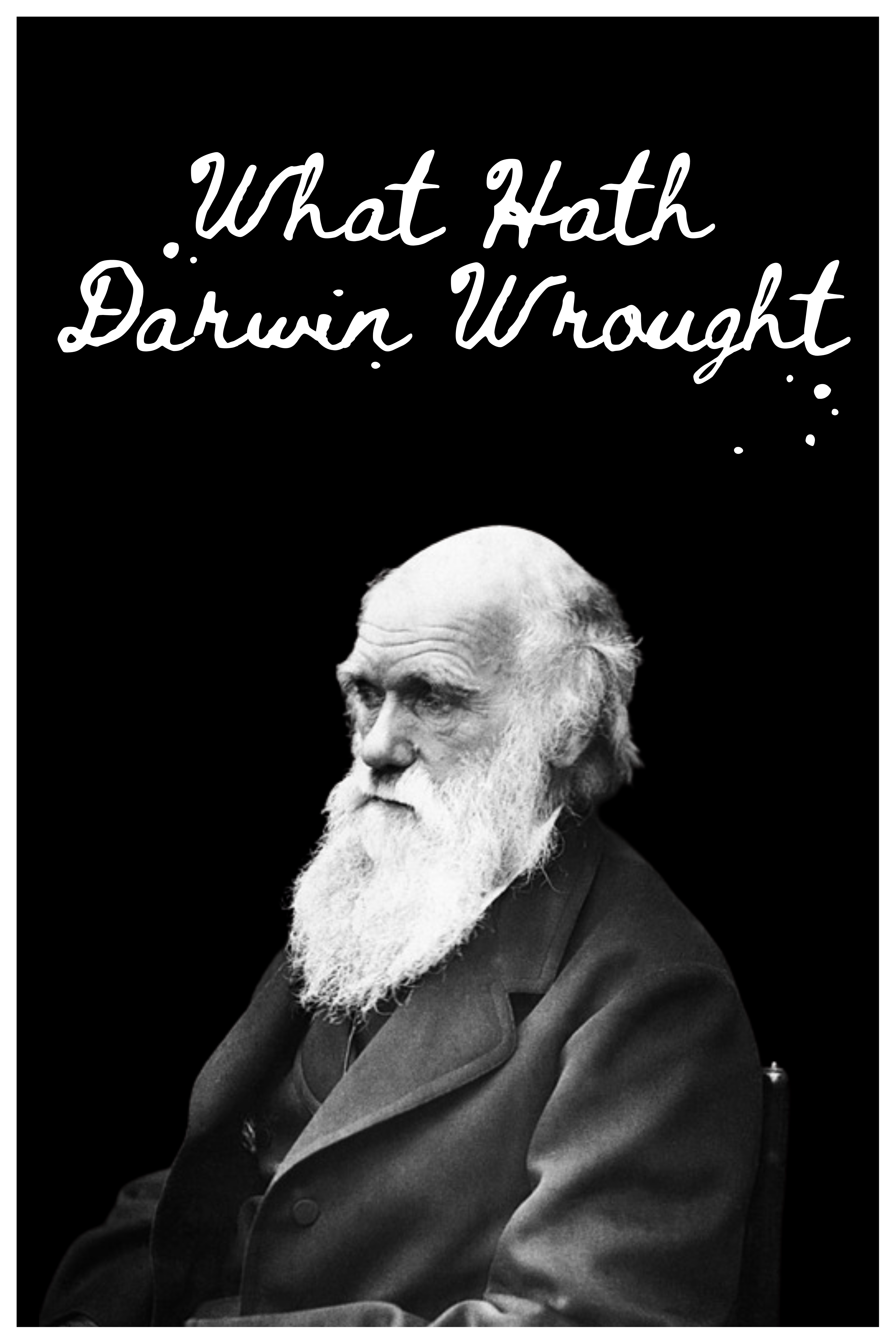 What Hath Darwin Wrought? - Todd Friel