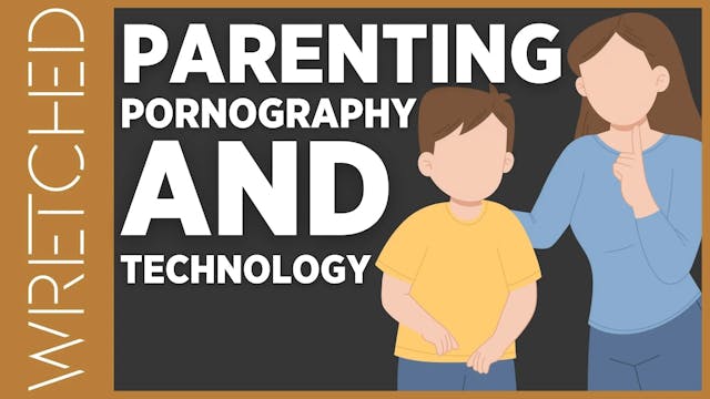 Parenting, Pornography and Technology...