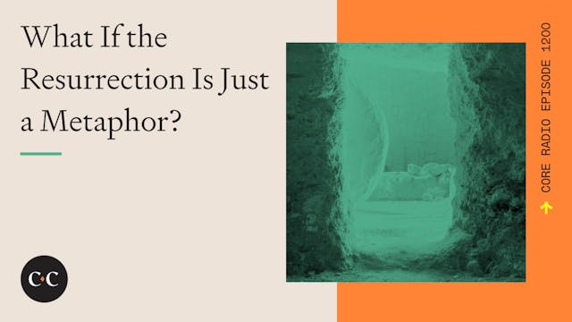 What If the Resurrection Is Just a Me...