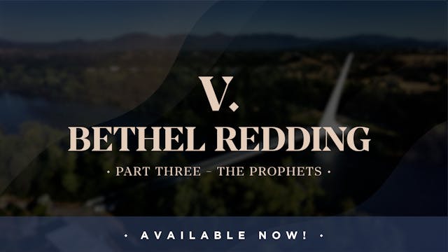 Bethel Redding (Part 3) - The Prophet...