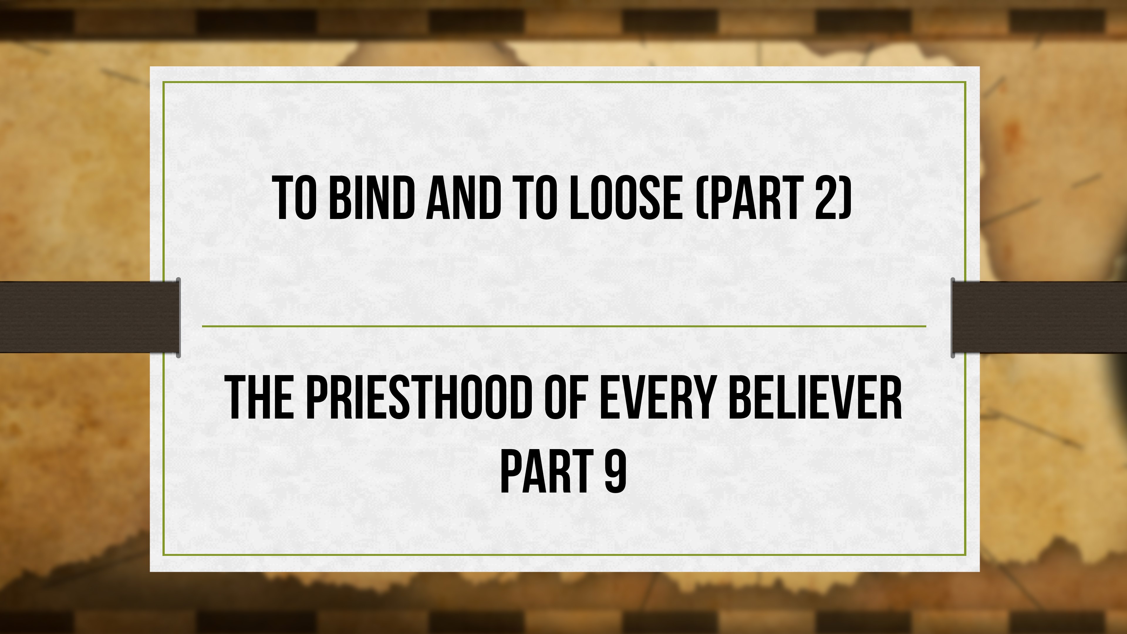 To Bind and to Loose - Critical Issues Commentary