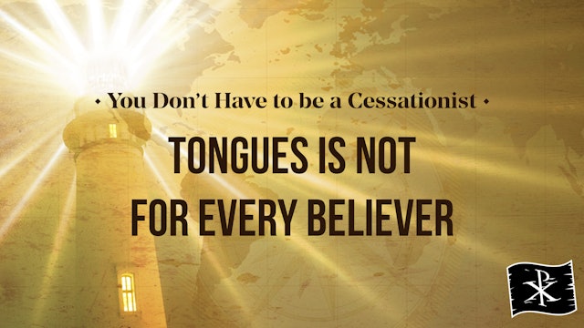 Tongues is NOT for Every Believer - Chris Rosebrough