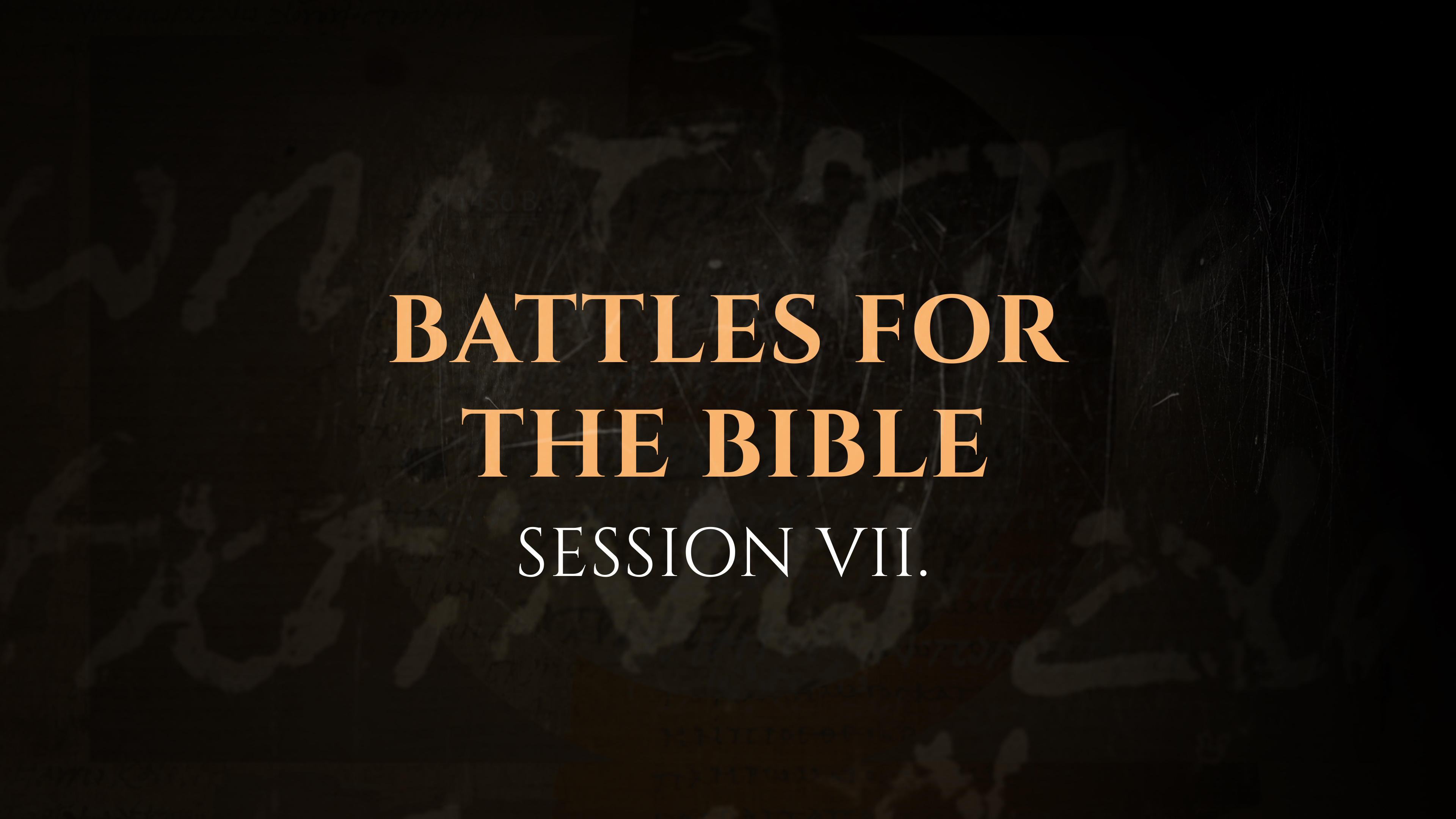 Battles for the Bible - Session 7 - The God Who Speaks: Sunday School Kit