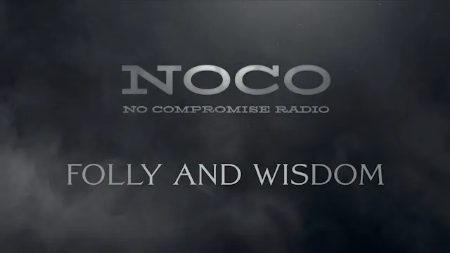 Folly and Wisdom - E.57 - No Compromi...