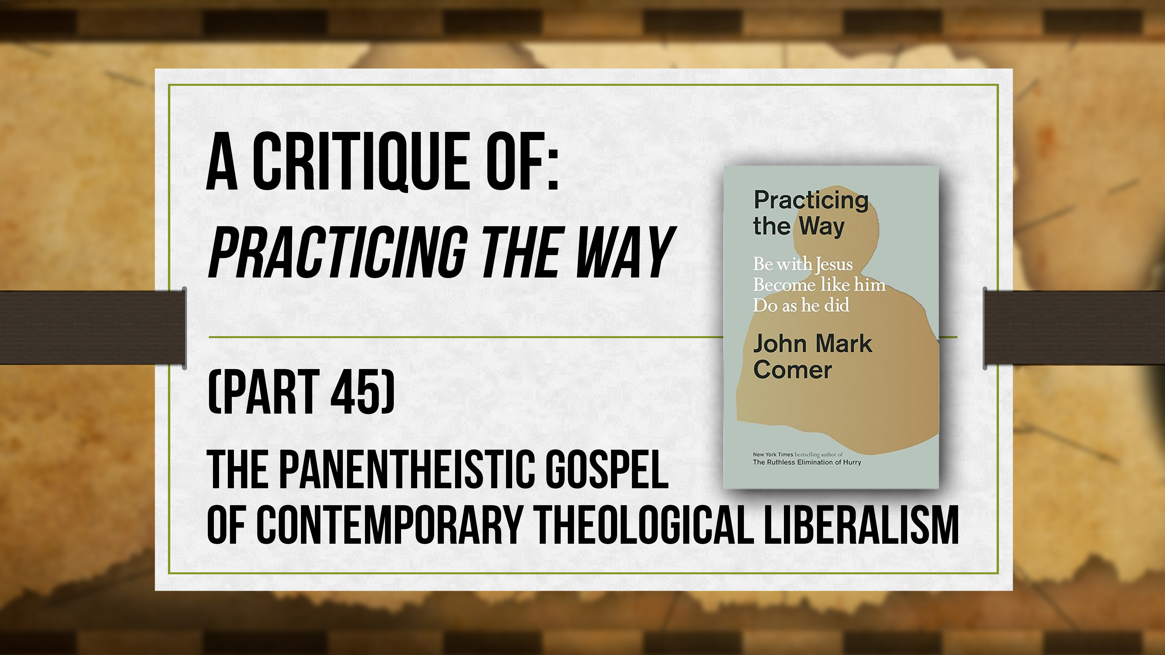 A Critique of Practicing the Way (Part 45) - Critical Issues Commentary