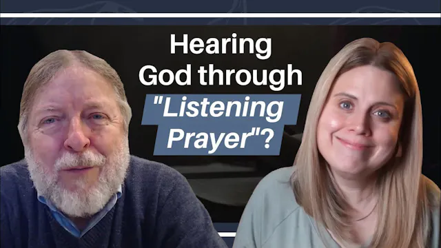 The "Hearing God" Mistake, Part 2 - E...
