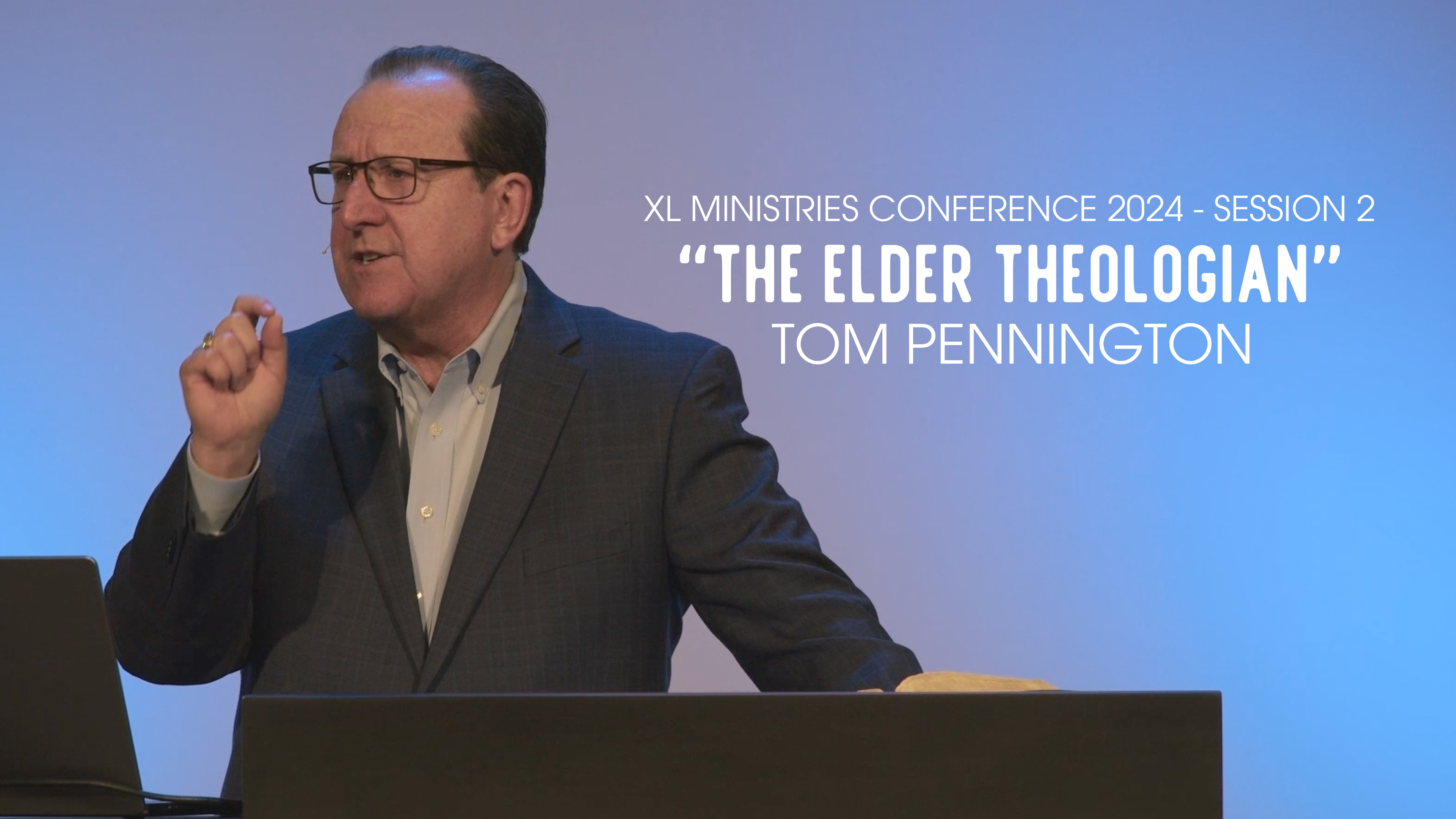 The Elder Theologian - Session 2 - Tom Pennington, XL Conference 2024