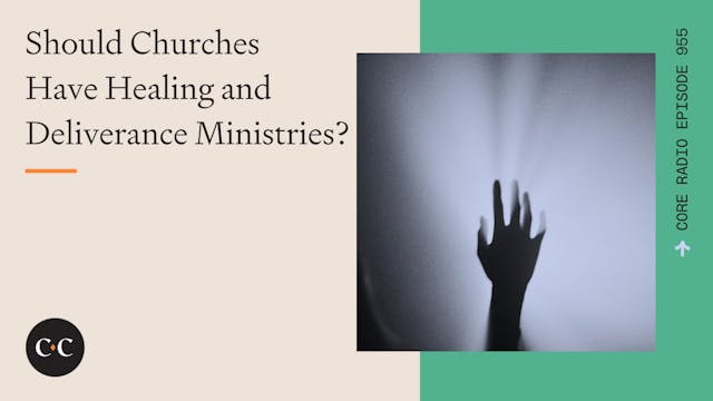 Should Churches Have Healing and Deli...