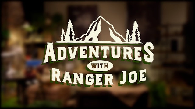 The Critter - S1:E4 - Adventures with Ranger Joe