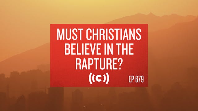 Must Christians Believe in the Raptur...