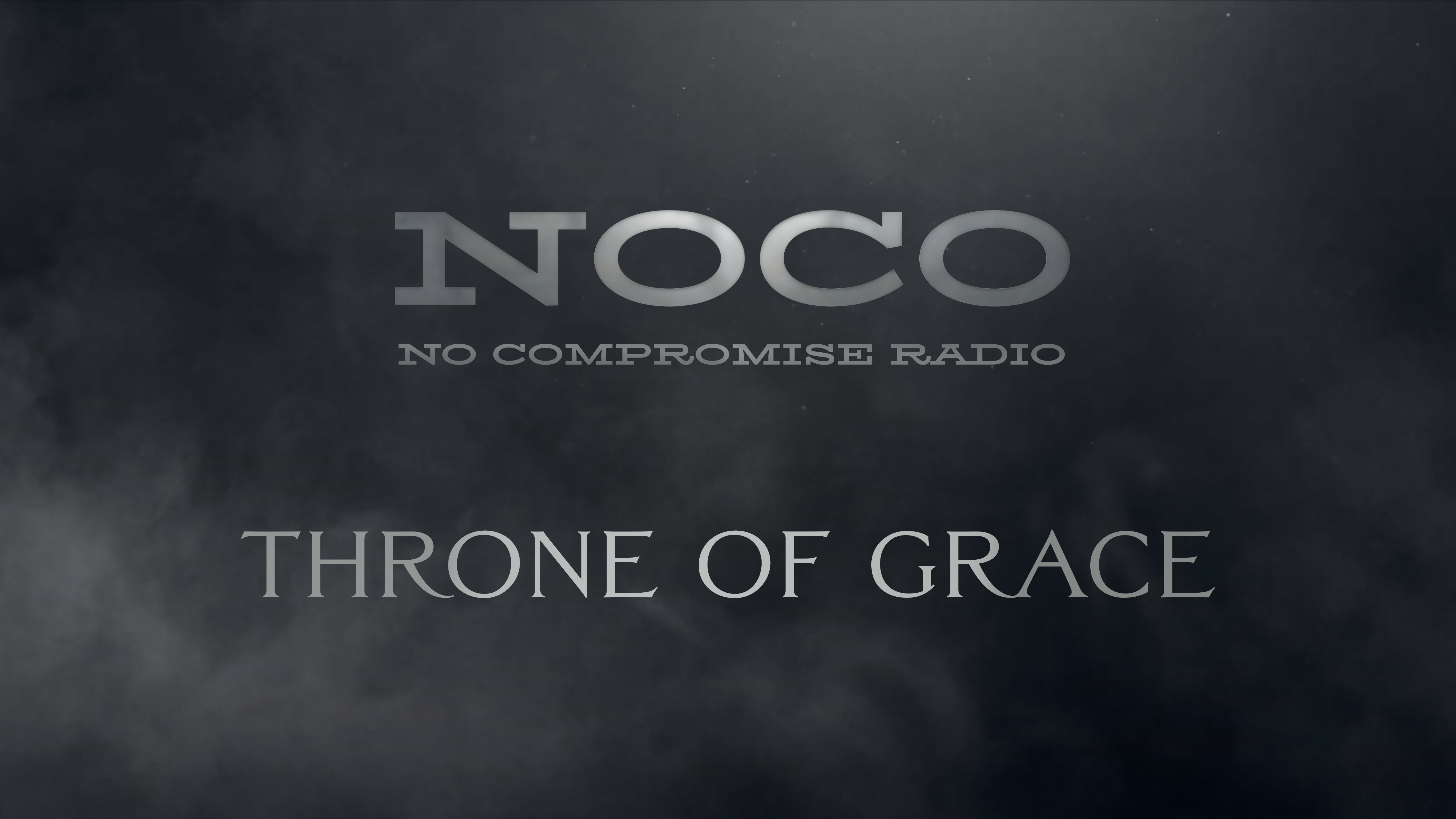 Throne of Grace - E.24 - No Compromise Radio