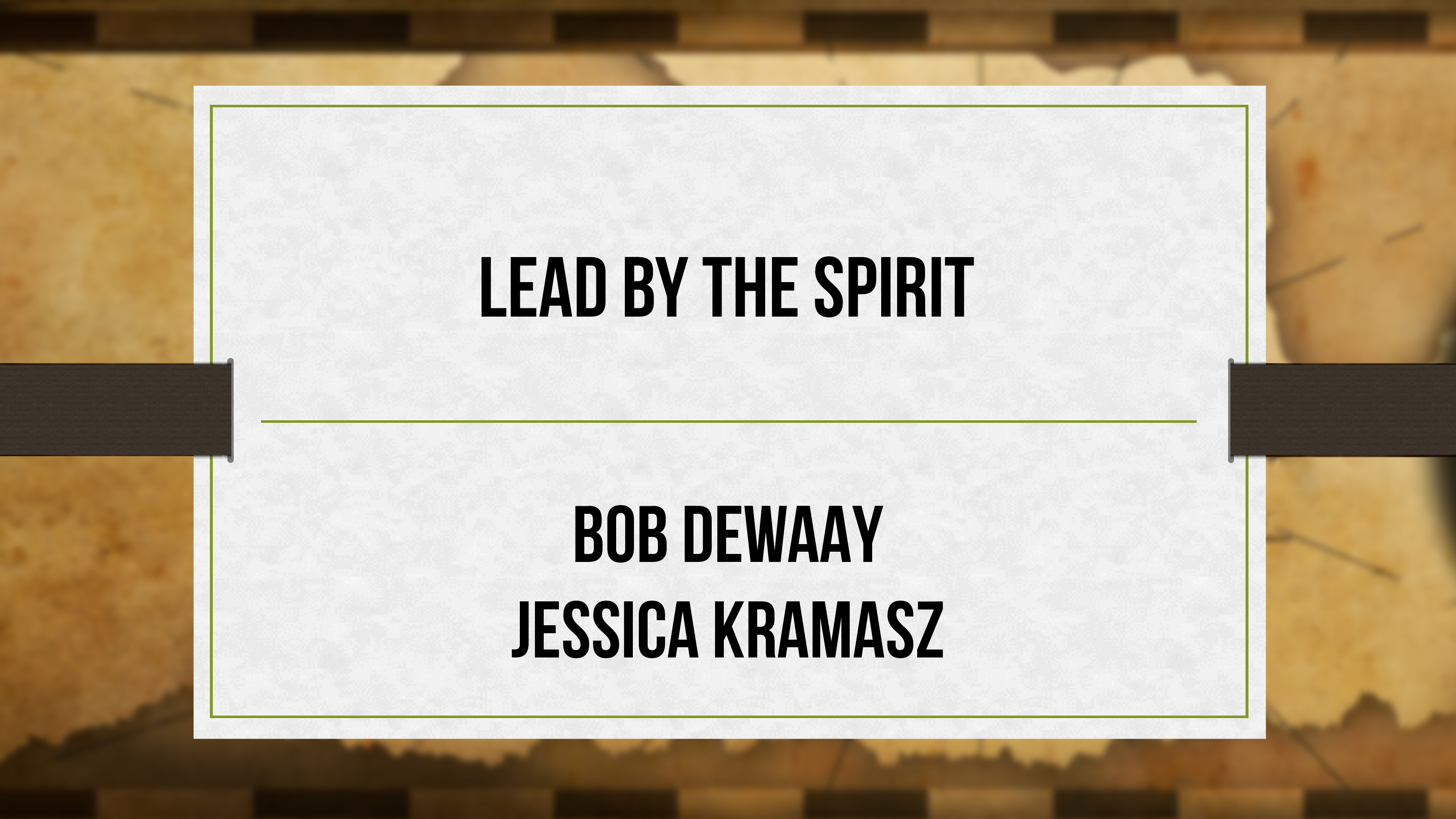 Lead by the Spirit - Critical Issues Commentary