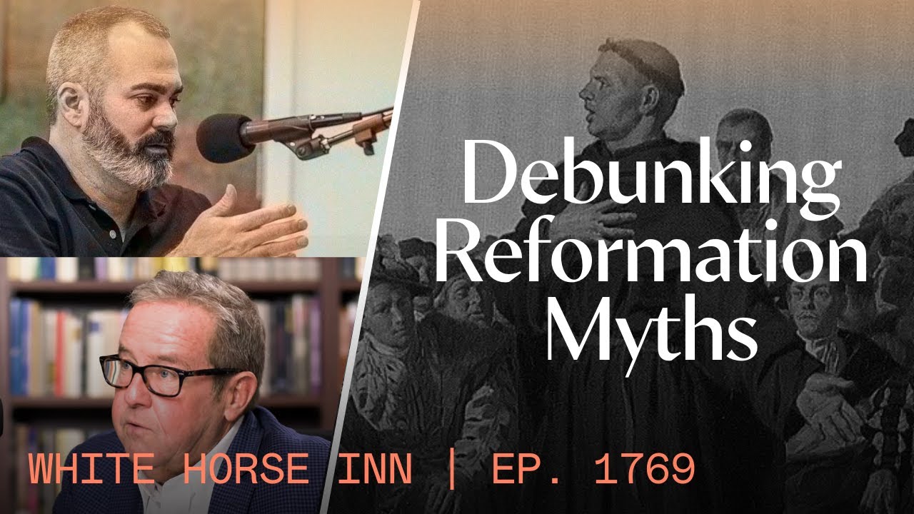 Defending the Reformation - White Horse Inn
